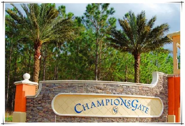奥兰多投资,【奥兰多迪士尼】ChampionsGate顶级高尔夫球场度假别墅社区推荐